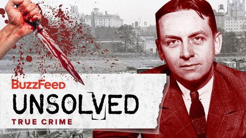 Buzzfeed Unsolved: True Crime Season 3 Episode 3 - The Ghastly Cleveland Torso Murders