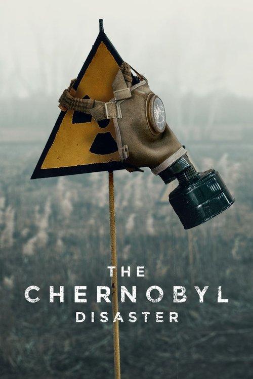The Chornobyl Disaster poster