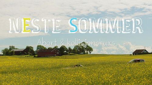 Neste sommer Season 13 Episode 4 - Abortion & Collision Course