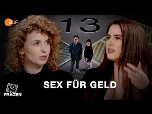 13 Fragen Season 2 Episode 2 - Sex for money: Should we ban prostitution?