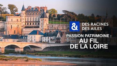 Des racines & des ailes Season 28 Episode 1 - Episode 1