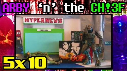 Arby 'n' the Chief Season 5 Episode 10 - Hypernews II
