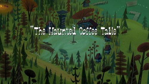 Camp Lazlo Season 4 Episode 18 - The Haunted Coffee Table