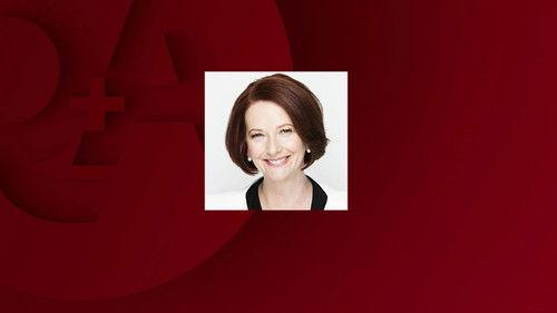 Q&A Season 13 Episode 24 - Julia Gillard on Q+A