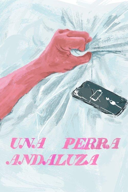 An Andalusian Bitch poster