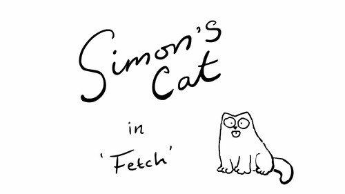 Simon's Cat Season 5 Episode 6 - Fetch