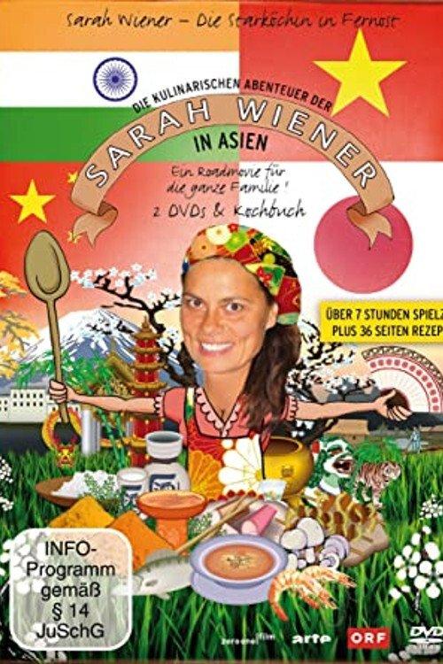 Die kulinarischen Abenteuer der Sarah Wiener in Asien poster