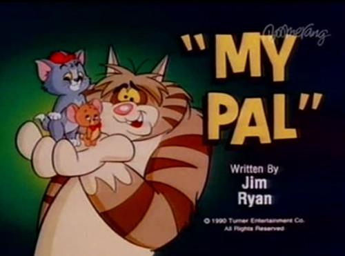 Tom & Jerry Kids Show Season 1 Episode 6 - My Pal