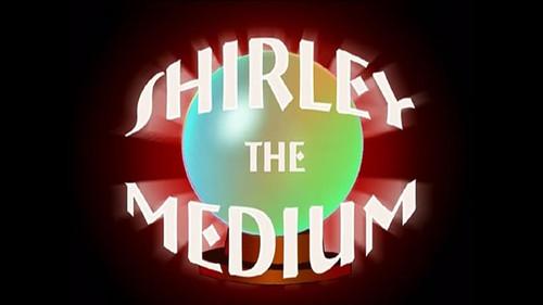 undefined Season 1 Episode 12 - Shirley the Medium