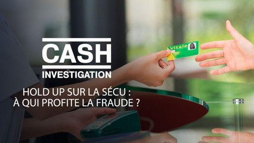Cash Investigation Season 11 Episode 3 - Social security hold-up: who benefits from fraud?
