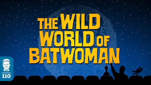Mystery Science Theater 3000 Season 5 Episode 15 - The Wild World of Batwoman