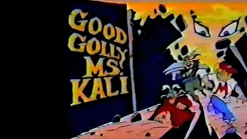 Mighty Max Season 2 Episode 20 - Good Golly Ms. Kali