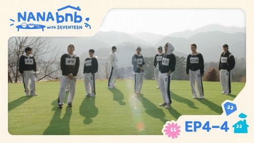 NANA bnb with SEVENTEEN Season 1 Episode 14 - EP4-4. Coming Up Next