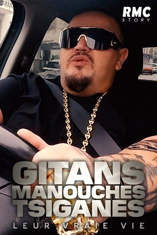Gitans, manouches, tsiganes : Leur vraie vie poster