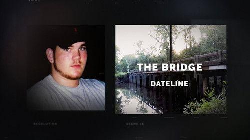 Dateline Season 30 Episode 2 - The Bridge