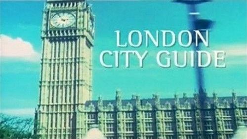 Globe Trekker Season 4 Episode 7 - London City Guide