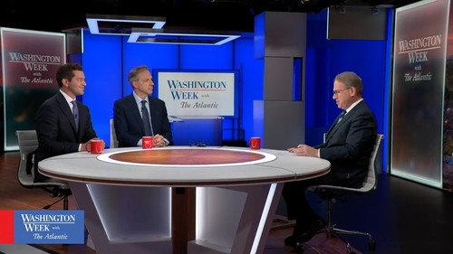 Washington Week with The Atlantic Season 60 Episode 21 - Episode 21