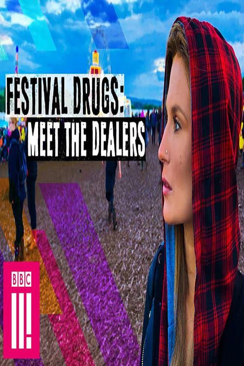 Festival Drugs: Meet The Dealers poster