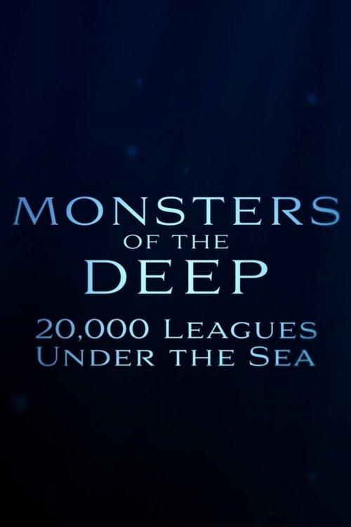 Monsters of the Deep: 20,000 Leagues Under the Sea poster