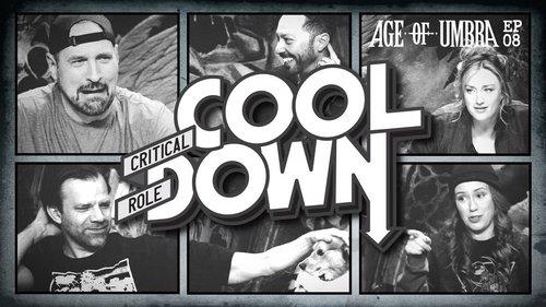 Critical Role Cooldown Season 5 Episode 8 - Episode 8