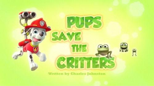 PAW Patrol Season 4 Episode 7 - Pups Save the Critters