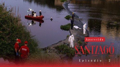 Santiago Season 1 Episode 2 - Episode 2