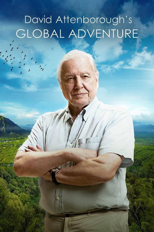 David Attenborough's Global Adventure poster