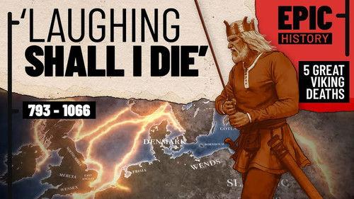 Epic History TV Season 6 Episode 10 - What made the Vikings so Dangerous? 5 Viking Deaths and What They Tell Us About the Viking Mindset