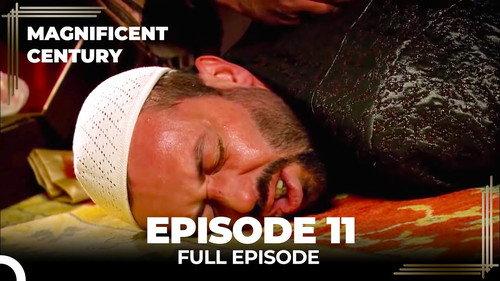 The Magnificent Century Season 1 Episode 11 - Episode 11