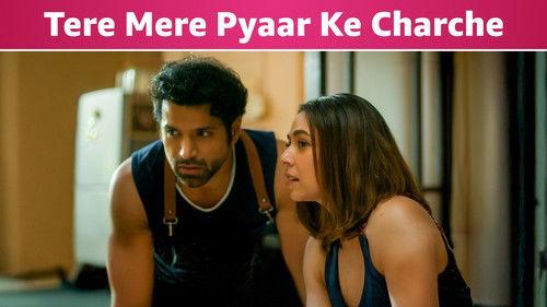 Half Love Half Arranged Season 2 Episode 5 - Tere Mere Pyaar Ke Charche