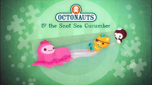 Octonauts Season 1 Episode 20 - The Snot Sea Cucumber