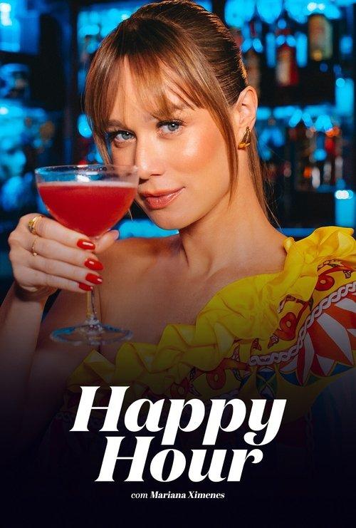 Happy Hour com Mariana Ximenes poster