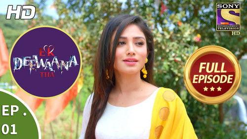 Ek Deewaana Tha Season 1 Episode 1 - Vyom's Prayers Are Answered