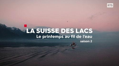 La Suisse des lacs Season 2 Episode 1 - Episode 1