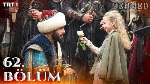 Mehmed: Sultan of Conquests Season 3 Episode 13 - 62. Bölüm