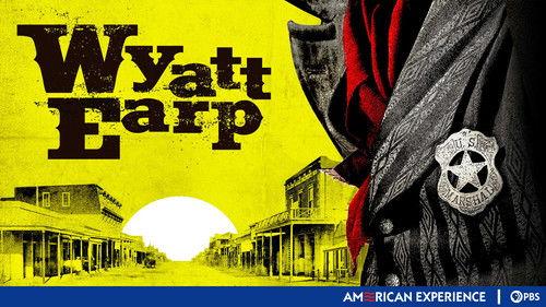 American Experience Season 22 Episode 2 - Wyatt Earp