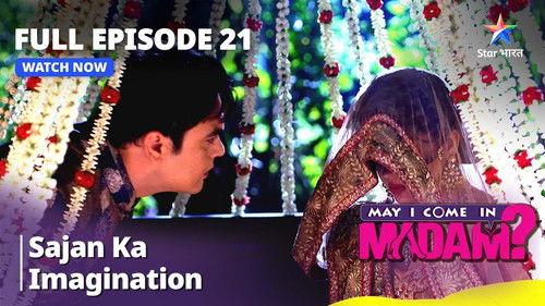 May I Come in Madam? Season 1 Episode 21 - Sanjana Ne Padha Sajan Ka Haath