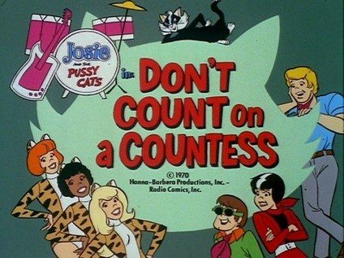 Josie and the Pussycats Season 1 Episode 16 - Don't Count on a Countess