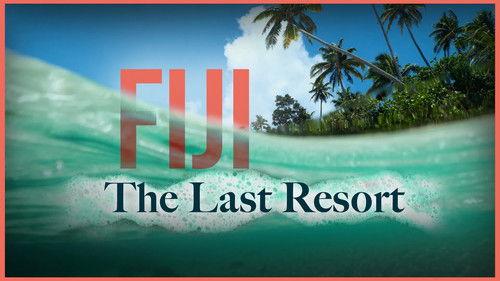 Foreign Correspondent Season 32 Episode 8 - The Last Resort - Fiji