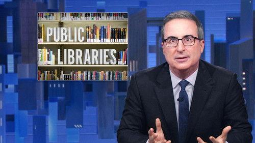 Last Week Tonight with John Oliver Season 11 Episode 10 - May 5, 2024: Public Libraries