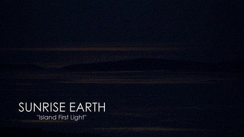 Sunrise Earth Season 1 Episode 23 - Island First Light