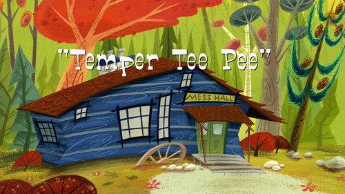 Camp Lazlo Season 3 Episode 13 - Temper Tee Pee