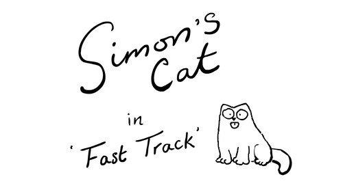 Simon's Cat Season 9 Episode 2 - Fast Track