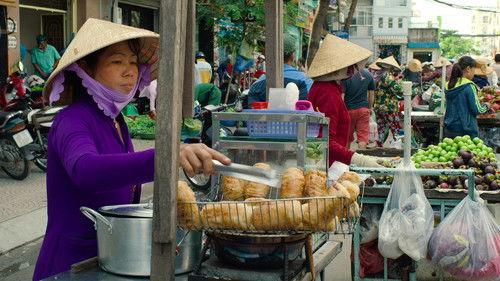 Street Food: Asia Season 1 Episode 7 - Ho Chi Minh City, Vietnam