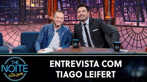 The Noite com Danilo Gentili Season 12 Episode 1 - Tiago Leifert