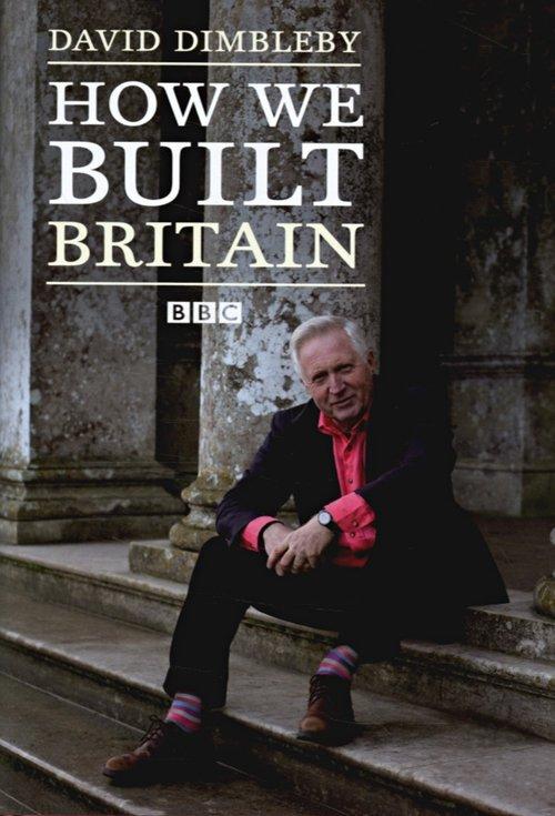 How We Built Britain poster