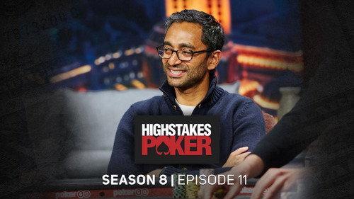 High Stakes Poker Season 8 Episode 11 - Episode 11