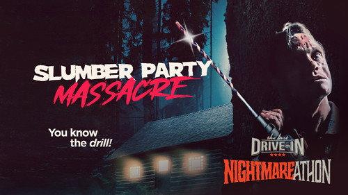 The Last Drive-In with Joe Bob Briggs: Nightmareathon Season 1 Episode 1 - Slumber Party Massacre