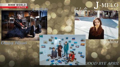 J-MELO Season 22 Episode 4 - Omiya Hiyori, GOOD BYE APRIL, and nishina