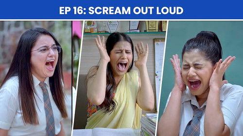 School Friends Season 3 Episode 16 - Scream Out Loud